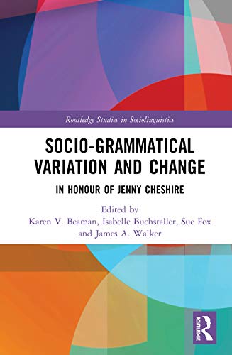 Stock image for Advancing Socio-grammatical Variation and Change (Routledge Studies in Sociolinguistics) for sale by Lucky's Textbooks