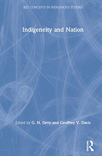 Stock image for Indigeneity and Nation (Key Concepts in Indigenous Studies) for sale by Chiron Media