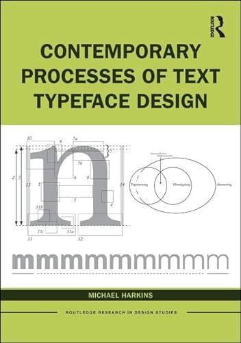 9780367247188: Contemporary Processes of Text Typeface Design (Routledge Research in Design Studies)