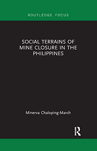 Beispielbild fr Social Terrains of Mine Closure in the Philippines zum Verkauf von Blackwell's