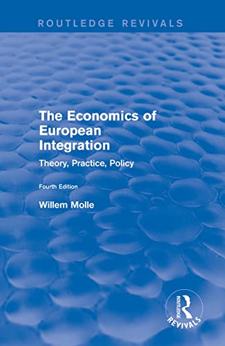 Beispielbild fr The Economics of European Integration: Theory, Practice, Policy zum Verkauf von Blackwell's