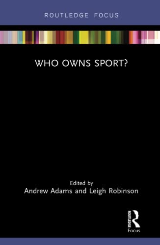 Imagen de archivo de Who Owns Sport? a la venta por Revaluation Books