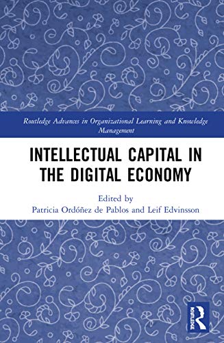 9780367250676: Intellectual Capital in the Digital Economy (Routledge Advances in Organizational Learning and Knowledge Management)