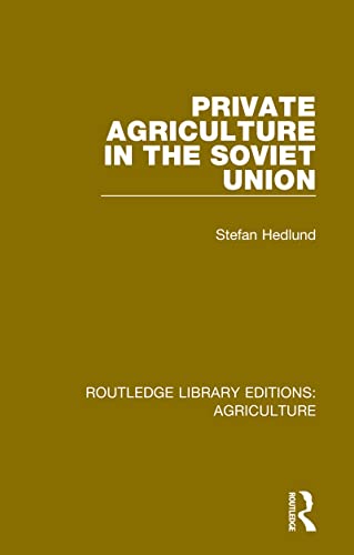 9780367251321: Private Agriculture in the Soviet Union (Routledge Library Editions: Agriculture)