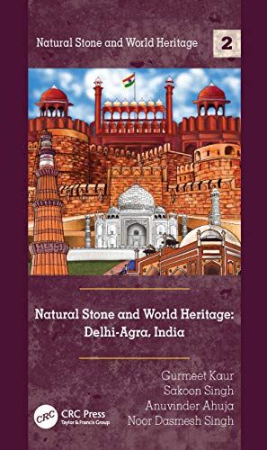 Imagen de archivo de Natural Stone and World Heritage: Delhi-Agra, India a la venta por Chiron Media