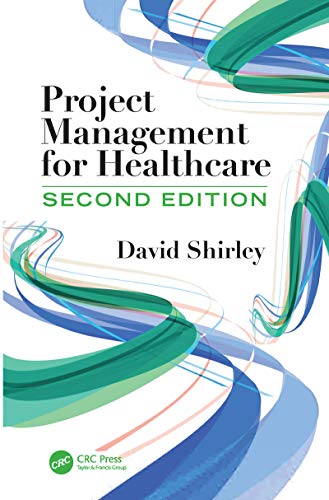 9780367252014: Project Management for Healthcare (ESI International Project Management Series)