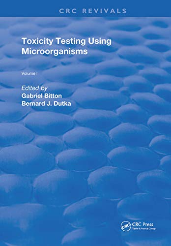 9780367252496: Toxicity Testing Using Microorganisms: 1