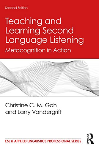 Immagine dell'editore per Teaching and Learning Second Language Listening: Metacognition in Action (ESL & Applied Linguistics Professional Series) venduto da Chiron Media