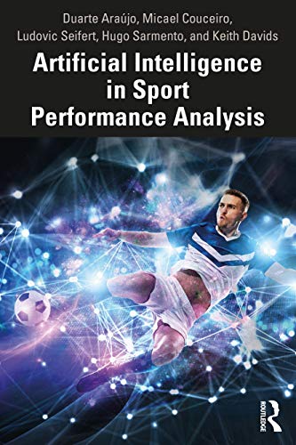 Stock image for Artificial Intelligence in Sport Performance Analysis for sale by Kennys Bookshop and Art Galleries Ltd.