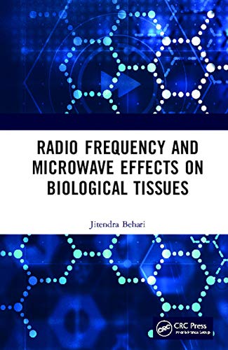 Stock image for Radio Frequency and Microwave Effects on Biological Tissues for sale by Chiron Media