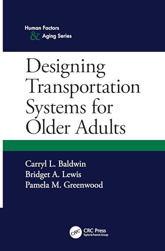 Beispielbild fr Designing Transportation Systems for Older Adults zum Verkauf von Blackwell's