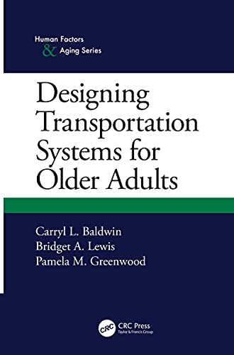 Imagen de archivo de Designing Transportation Systems for Older Adults a la venta por Blackwell's