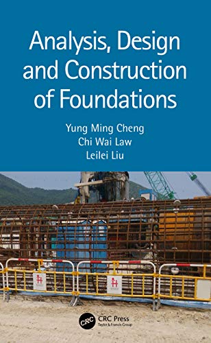 Stock image for ANALYSIS DESIGN AND CONSTRUCTION OF FOUNDATIONS (HB 2021) for sale by SMASS Sellers