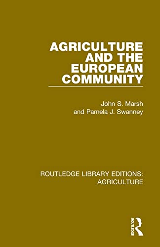 9780367257132: Agriculture and the European Community (Routledge Library Editions: Agriculture)