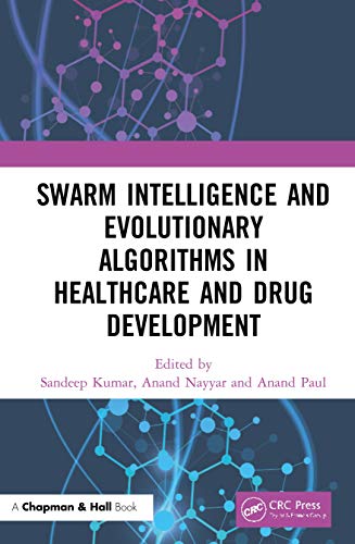 Stock image for Swarm Intelligence and Evolutionary Algorithms in Healthcare and Drug Development for sale by THE SAINT BOOKSTORE