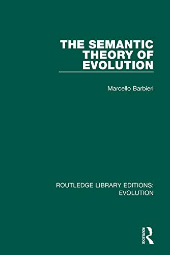 Imagen de archivo de The Semantic Theory of Evolution (Routledge Libary Editions: Evolution) a la venta por Chiron Media