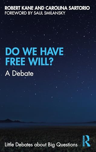 Beispielbild fr Do We Have Free Will?: A Debate (Little Debates about Big Questions) zum Verkauf von Monster Bookshop