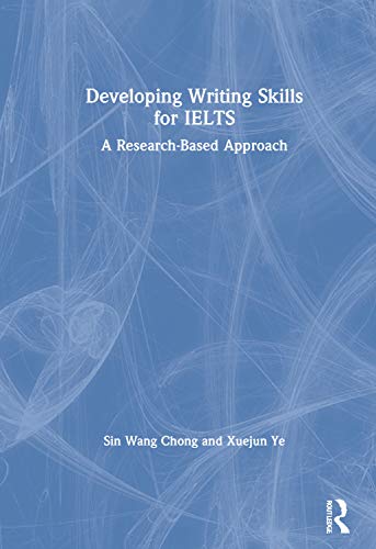9780367258399: Developing Writing Skills for IELTS: A Research-Based Approach