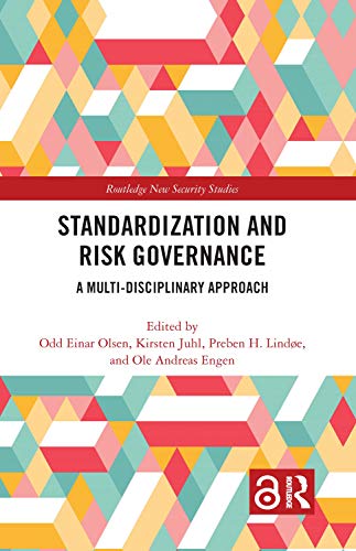 Beispielbild fr Standardization and Risk Governance: A Multi-Disciplinary Approach (Routledge New Security Studies) zum Verkauf von Reuseabook