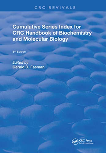 Stock image for Cumulative Series Index for CRC Handbook of Biochemistry and Molecular Biology: 3rd Edition (Routledge Revivals) for sale by Chiron Media