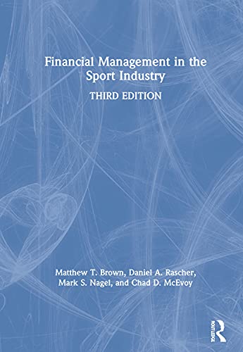 Stock image for Financial Management in the Sport Industry for sale by Better World Books