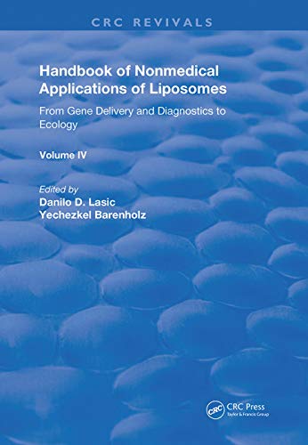 Stock image for Handbook of Nonmedical Applications of Liposomes: From Gene Delivery and Diagnosis to Ecology (Routledge Revivals) for sale by Chiron Media