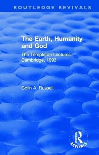 Stock image for The Earth, Humanity and God for sale by Blackwell's