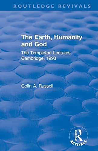 Beispielbild fr The Earth, Humanity and God: The Templeton Lectures Cambridge, 1993 zum Verkauf von Blackwell's