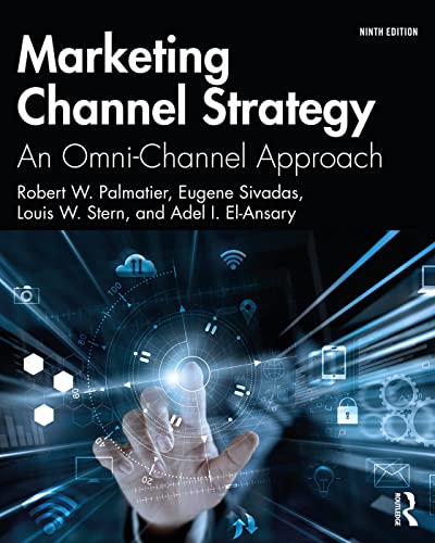 9780367262099: Marketing Channel Strategy: An Omni-Channel Approach -International Student Edition