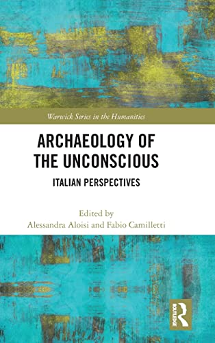 Stock image for Archaeology of the Unconscious: Italian Perspectives for sale by Blackwell's
