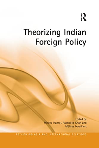Stock image for Theorizing Indian Foreign Policy for sale by Blackwell's