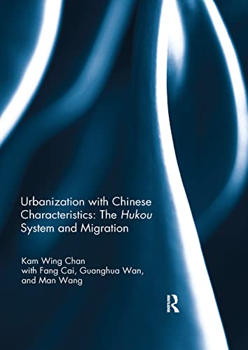 9780367264826: Urbanization with Chinese Characteristics: The Hukou System and Migration