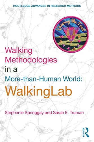 Stock image for Walking Methodologies in a More-than-human World: WalkingLab (Routledge Advances in Research Methods) for sale by HPB-Red