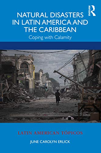 Stock image for Natural Disasters in Latin America and the Caribbean (Latin American Tpicos) for sale by Lucky's Textbooks