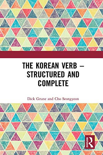 Imagen de archivo de The Korean Verb - Structured and Complete a la venta por Chiron Media
