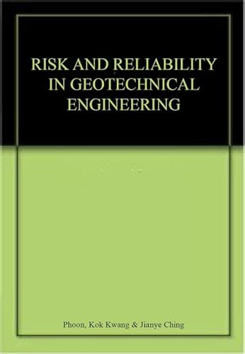 9780367268381: Risk and Reliability in Geotechnical Engineering