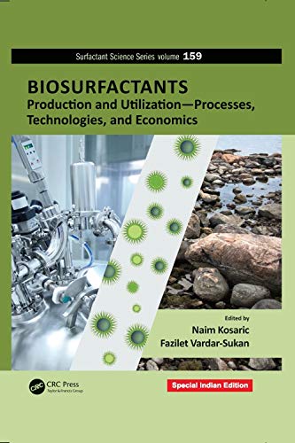 Imagen de archivo de Biosurfactants: Production and Utilization Processes, Technologies, and Economics (Original Price GPB 160.00) a la venta por SMASS Sellers