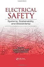 Beispielbild fr Electrical Safety: Systems, Sustainability, and Stewardship (Original Price GPB 150.00) zum Verkauf von SMASS Sellers