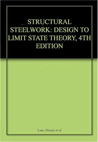 9780367268954: STRUCTURAL STEELWORK: DESIGN TO LIMIT STATE THEORY, 4TH EDITION