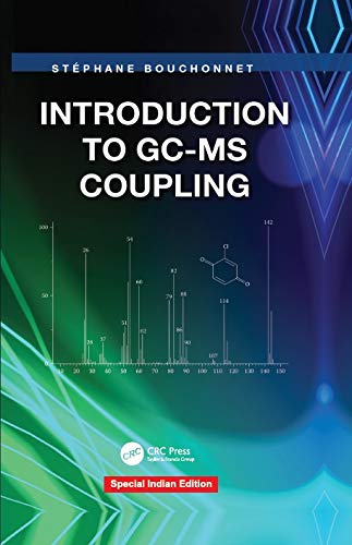 Stock image for Introduction to GC-MS Coupling (Original Price GPB 150.00) for sale by SMASS Sellers