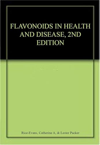 Stock image for Flavonoids in Health and Disease, 2nd Edition (Original Price GPB 230.00) for sale by SMASS Sellers