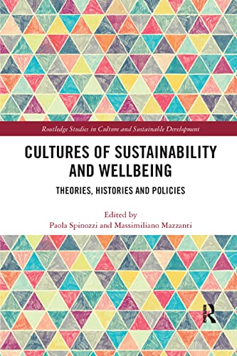 Beispielbild fr Cultures of Sustainability and Wellbeing: Theories, Histories and Policies zum Verkauf von Blackwell's