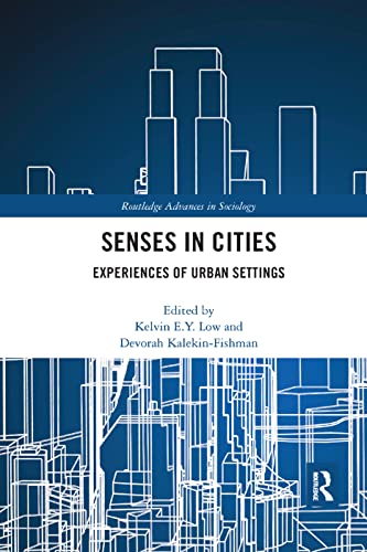 Stock image for Senses in Cities: Experiences of Urban Settings for sale by Blackwell's