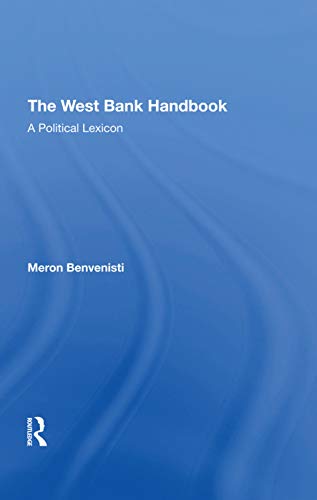 Beispielbild fr The West Bank Handbook : A Political Lexicon zum Verkauf von Buchpark