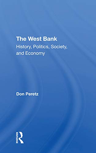 Stock image for West Bank : History, Politics, Society, and Economy for sale by GreatBookPrices