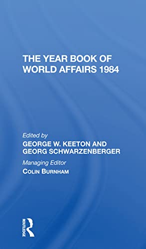 9780367274245: The Year Book Of World Affairs 1984
