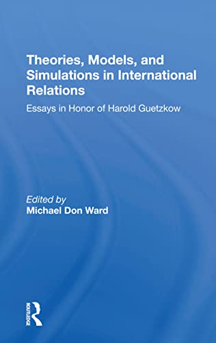 Beispielbild fr Theories, Models, and Simulations in International Relations zum Verkauf von Blackwell's