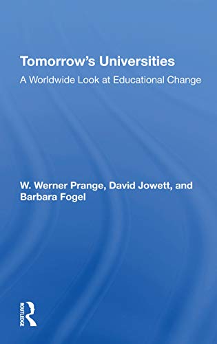 9780367274450: Tomorrow's Universities: A Worldwide Look At Educational Change