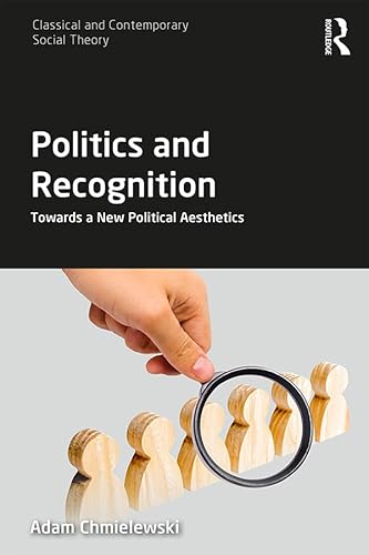 Stock image for Politics and Recognition for sale by Blackwell's