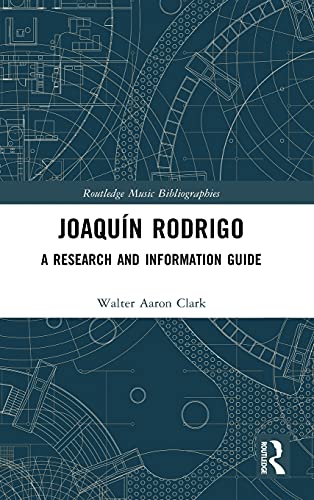 Beispielbild fr JoaquAn Rodrigo: A Research and Information Guide (Routledge Music Bibliographies) zum Verkauf von Chiron Media